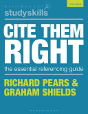 Richard Pears, Graham J. Shields — Cite Them Right: The Essential Referencing Guide, 12th Edition