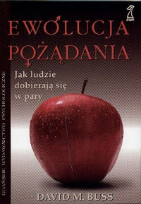 David M. Buss — Ewolucja pożądania