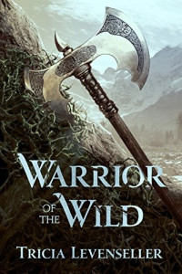 Tricia Levenseller — Warrior of the Wild