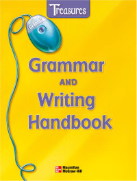 Macmillan/Mc-Graw-Hill — Treasures - Grammar and Writing Handbook Gr 5