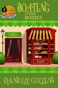 Danielle Collins — Boating and Bodies (Margot Durand Cozy Mystery 6)