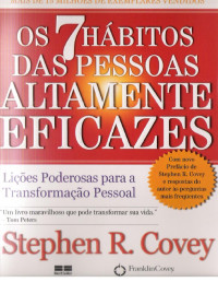 Stephen R. Covey — Os Sete hábitos das pessoas muito eficazes