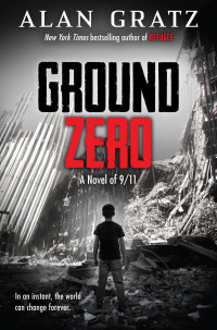 Alan Gratz — Ground Zero