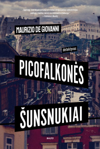 Maurizio de Giovanni — Picofalkonės šunsnukiai