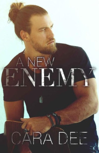 Cara Dee — A NEW ENEMIY