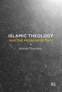 Chowdhury, Safaruk — Islamic Theology and the Problem of Evil