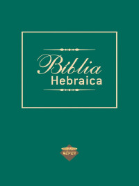 David Gorodovits & Jairo Fridlin — Bíblia Hebraica - Tora