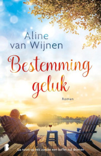 Aline van Wijnen — Bestemming geluk