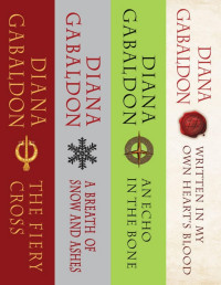 Diana Gabaldon — The fiery cross, A breath of snow and ashes, An echo in the bone and Written in my own heart's blood (Bundle books 5, 6, 7, and 8)
