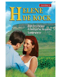Kock, Helene de — Helene de Kock Omnibus 8: Digby Grootgewaag Kronkelpad na Vergenoeg Sonder Winter (Afrikaans Edition)