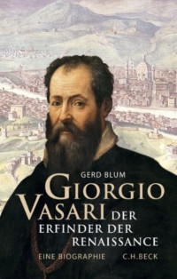Vasari, Giorgio — Lives of the Most Eminent Painters Sculptors and Architect