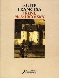 Irène Némirovsky — Suite Francesa