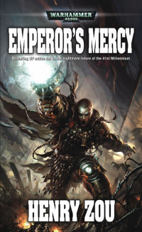 Henry Zou [Zou, Henry] — Emperor's Mercy