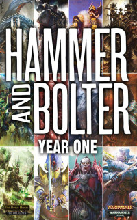 C. Z. Dunn — Hammer and Bolter: Year One