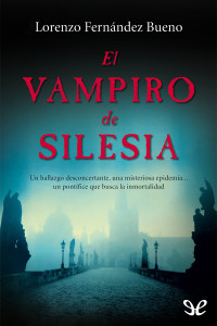 Lorenzo Fernández Bueno — El vampiro de Silesia