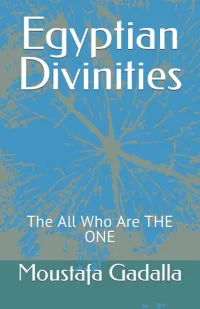 Moustafa Gadalla — Egyptian Divinities