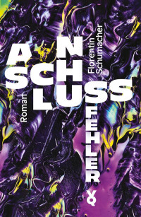 Florentin Schumacher — Anschlussfehler