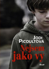 Jodi Picoult — Nejsem jako vy