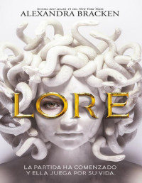 Alexandra Bracken — Lore