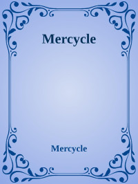 Mercycle — Mercycle