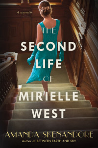 Amanda Skenandore — The Second Life of Mirielle West