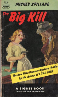 Mickey Spillane — The Big Kill