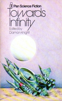 Damon Knight (ed.) — Toward Infinity (v5)