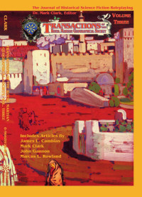 Dr. Mark Clark — TRANSACTIONS OF THE ROYAL MARTIAN GEOGRAPHICAL SOCIETY 3 Front Stuff