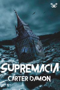 Carter Damon — Supremacía