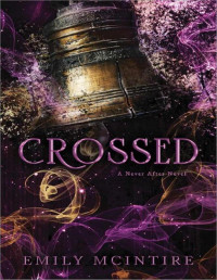 Emily McIntire — Crossed (Never After Series)