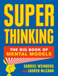 Gabriel Weinberg & Lauren McCann [Weinberg, Gabriel & McCann, Lauren] — Super Thinking