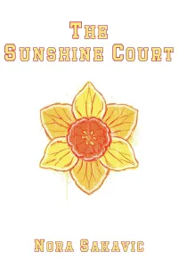 Nora Sakavic — The Sunshine Court (All for the Game 4)