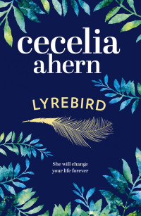 Cecelia Ahern — Lyrebird
