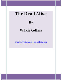Wilkie Collins — The Dead Alive