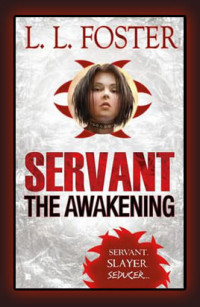 L. L. Foster — The Awakening