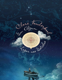 Clare Vanderpool — Em Algum Lugar das Estrelas