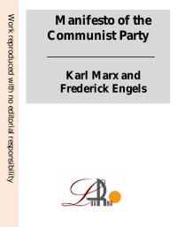 Karl Marx & Frederik Engels — Manifiesto of the Communist Party