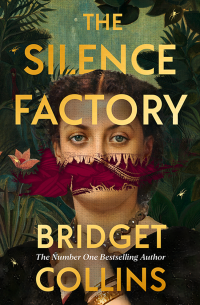 Bridget Collins — The Silence Factory