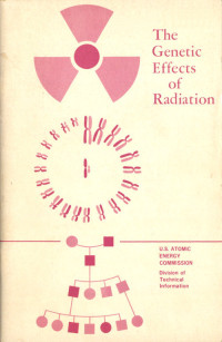 Isaac Asimov & Theodosius Dobzhansky [Asimov, Isaac] — The Genetic Effects of Radiation