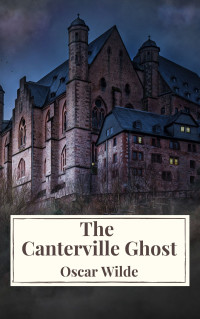 Oscar Wilde — The Canterville Ghost