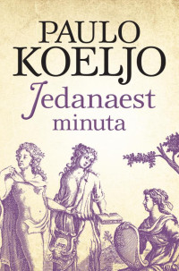 Paulo Koeljo — Jedanaest minuta