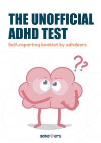 ADHDoers — The Unofficial ADHD Test : Self-Reporting Booklet by ADHDoers