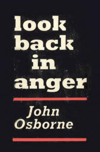 John Osborne — Look Back in Anger