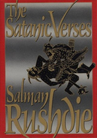 Salman Rushdie — The Satanic Verses