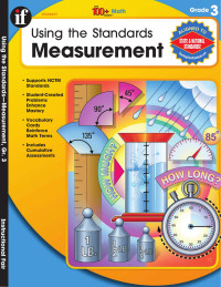 Carson-Dellosa Publishing [Publishing, Carson-Dellosa] — Using the Standards - Measurement Grade 3