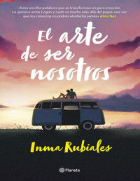 Inma Rubiales — El arte de ser nosotros