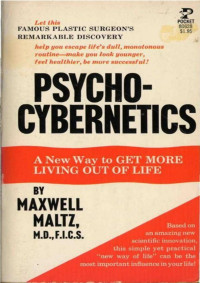 Maxwell Maltz — Psycho-Cybernetics