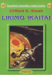 Clifford D. Simak — Likimo įkaitai