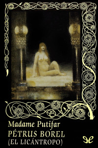 Pétrus Borel — Madame Putifar