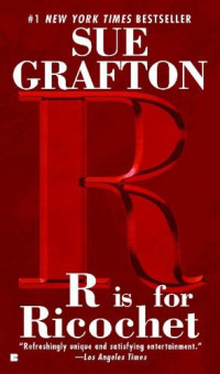 R Is For Ricochet - Kinsey Millhone 18 | Sue Grafton | download on Z ...